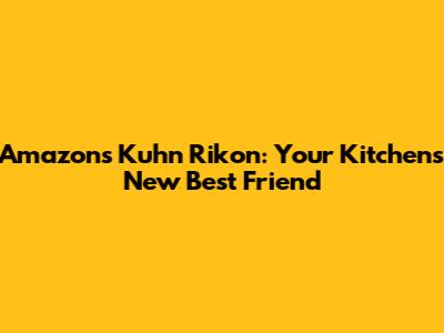Amazon's Kuhn Rikon: Your Kitchen's New Best Friend