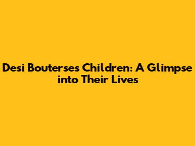 Desi Bouterse's Children: A Glimpse into Their Lives