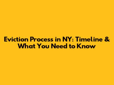Eviction Process in NY: Timeline & What You Need to Know