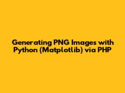 Generating PNG Images with Python (Matplotlib) via PHP