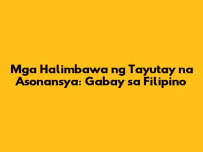 Mga Halimbawa ng Tayutay na Asonansya: Gabay sa Filipino
