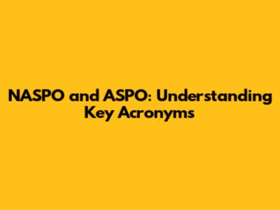 NASPO and ASPO: Understanding Key Acronyms