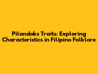 Pilandok's Traits: Exploring Characteristics in Filipino Folklore