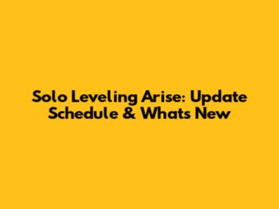 Solo Leveling Arise: Update Schedule & What's New