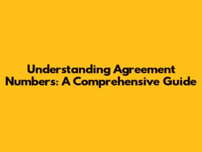 Understanding Agreement Numbers: A Comprehensive Guide