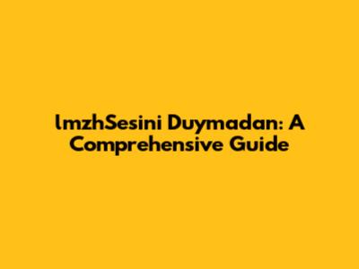 lmzhSesini Duymadan: A Comprehensive Guide